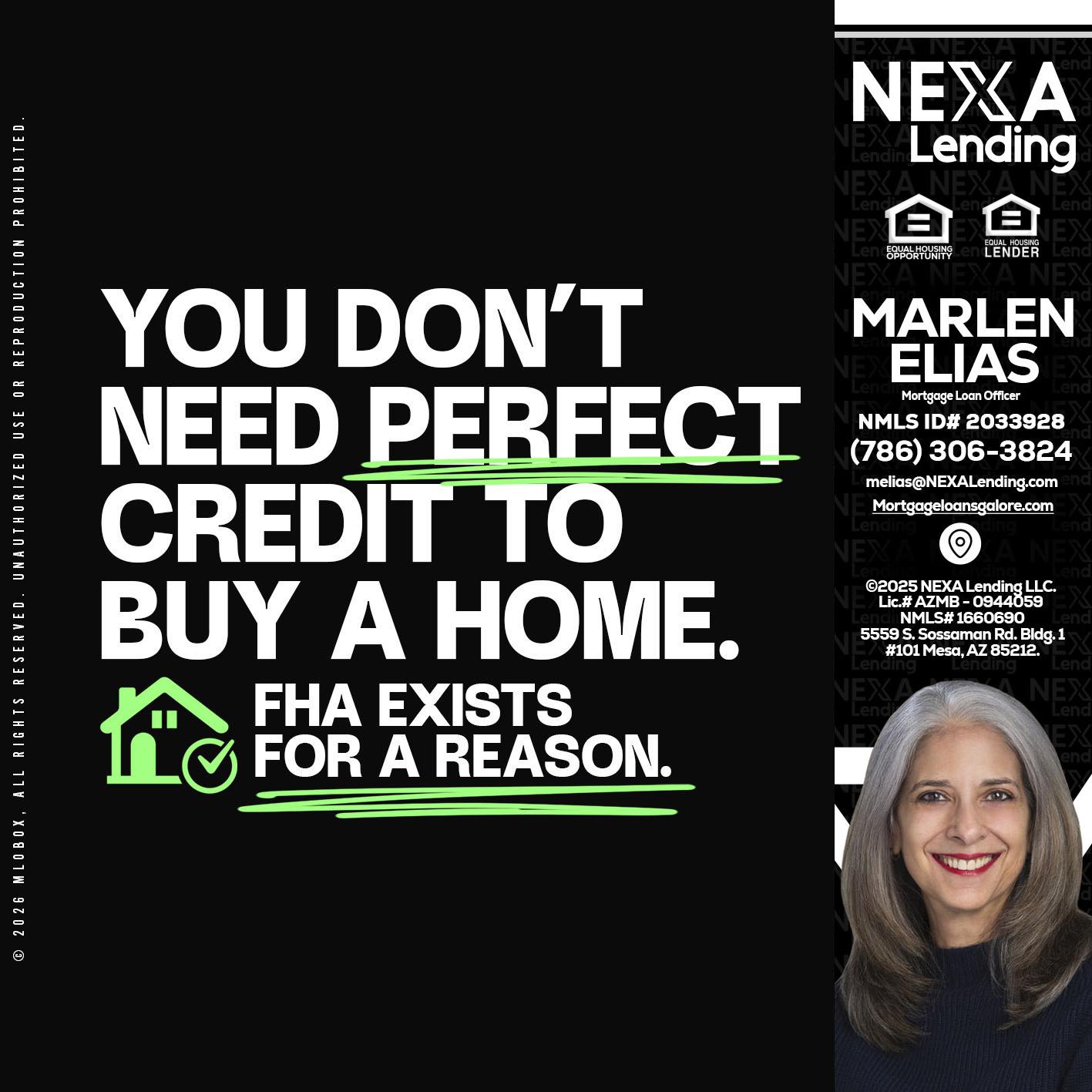 you don't need - Marlen Elias -Mortgage Loan Officer