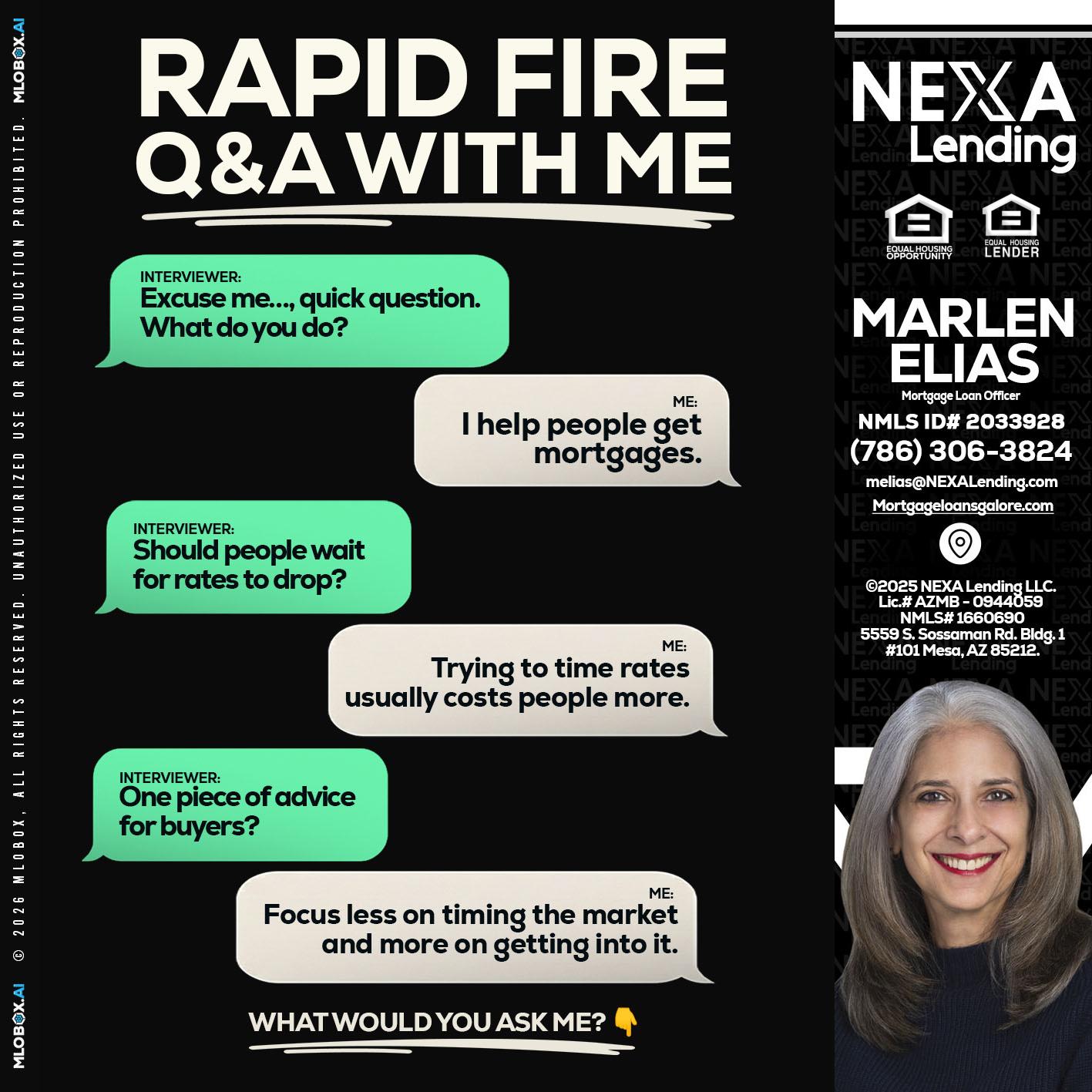 RAPID FIRE Q&A - Marlen Elias -Mortgage Loan Officer