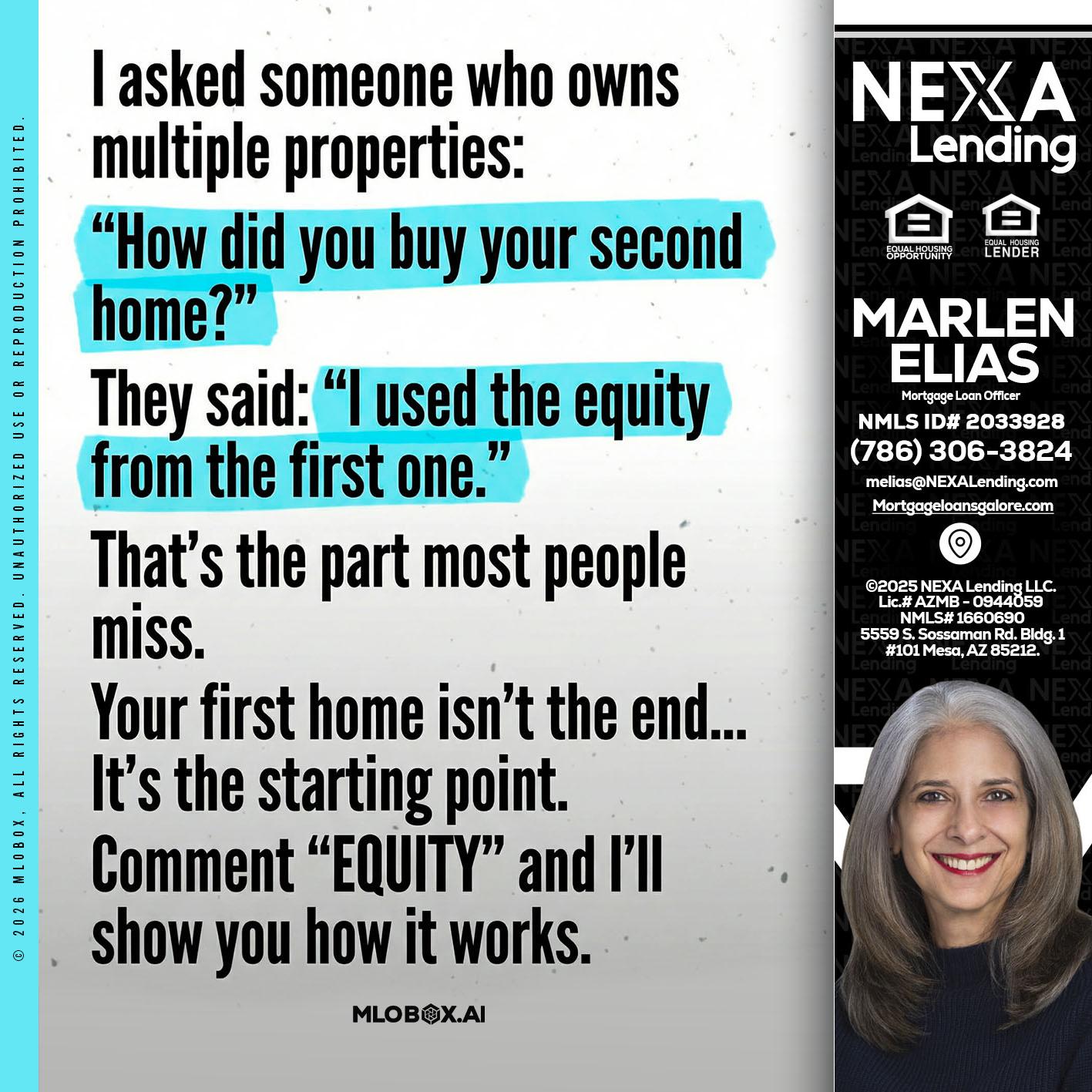 I asked someone - Marlen Elias -Mortgage Loan Officer