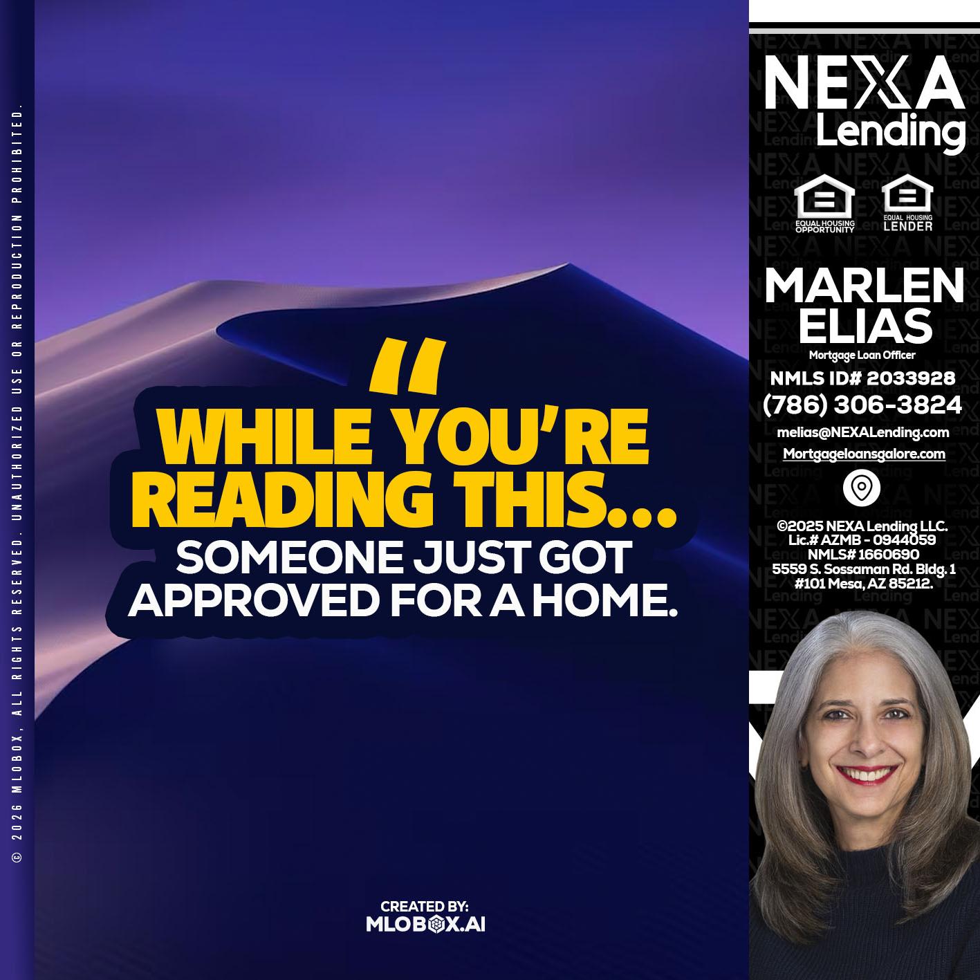 WHILE YOU - Marlen Elias -Mortgage Loan Officer