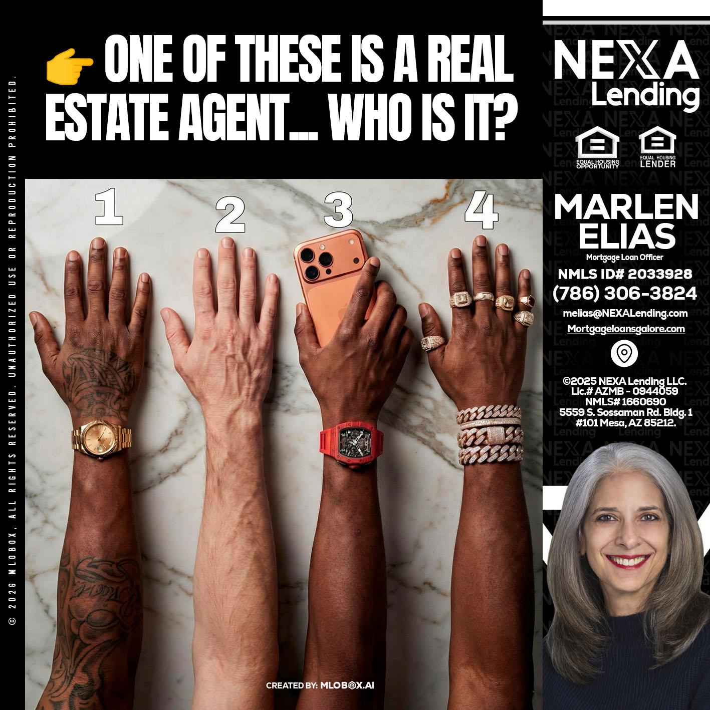 ONE OF THESE - Marlen Elias -Mortgage Loan Officer