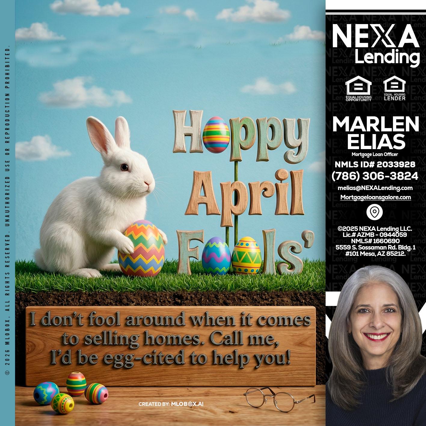 happy april fools - Marlen Elias -Mortgage Loan Officer