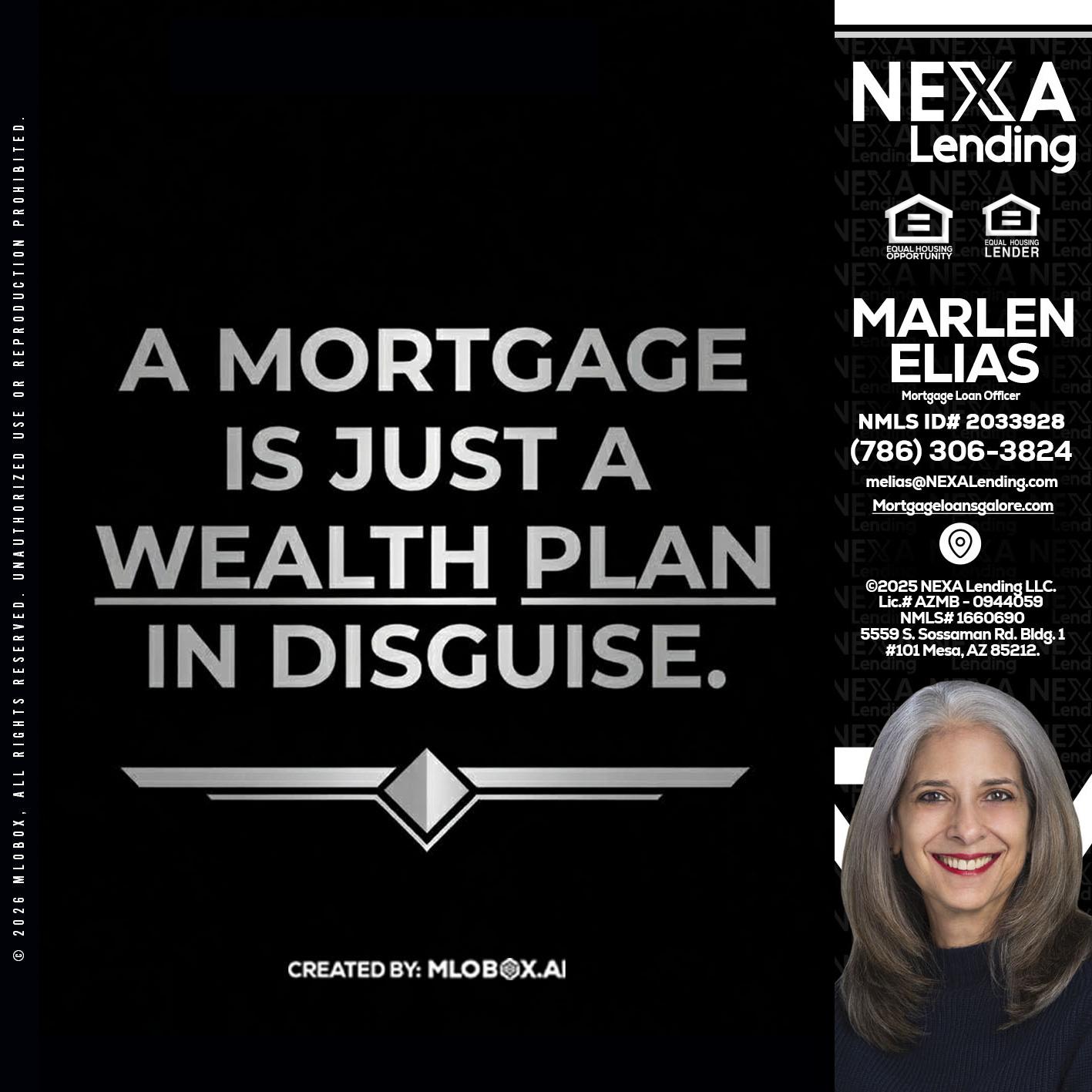 a mortgage is just - Marlen Elias -Mortgage Loan Officer