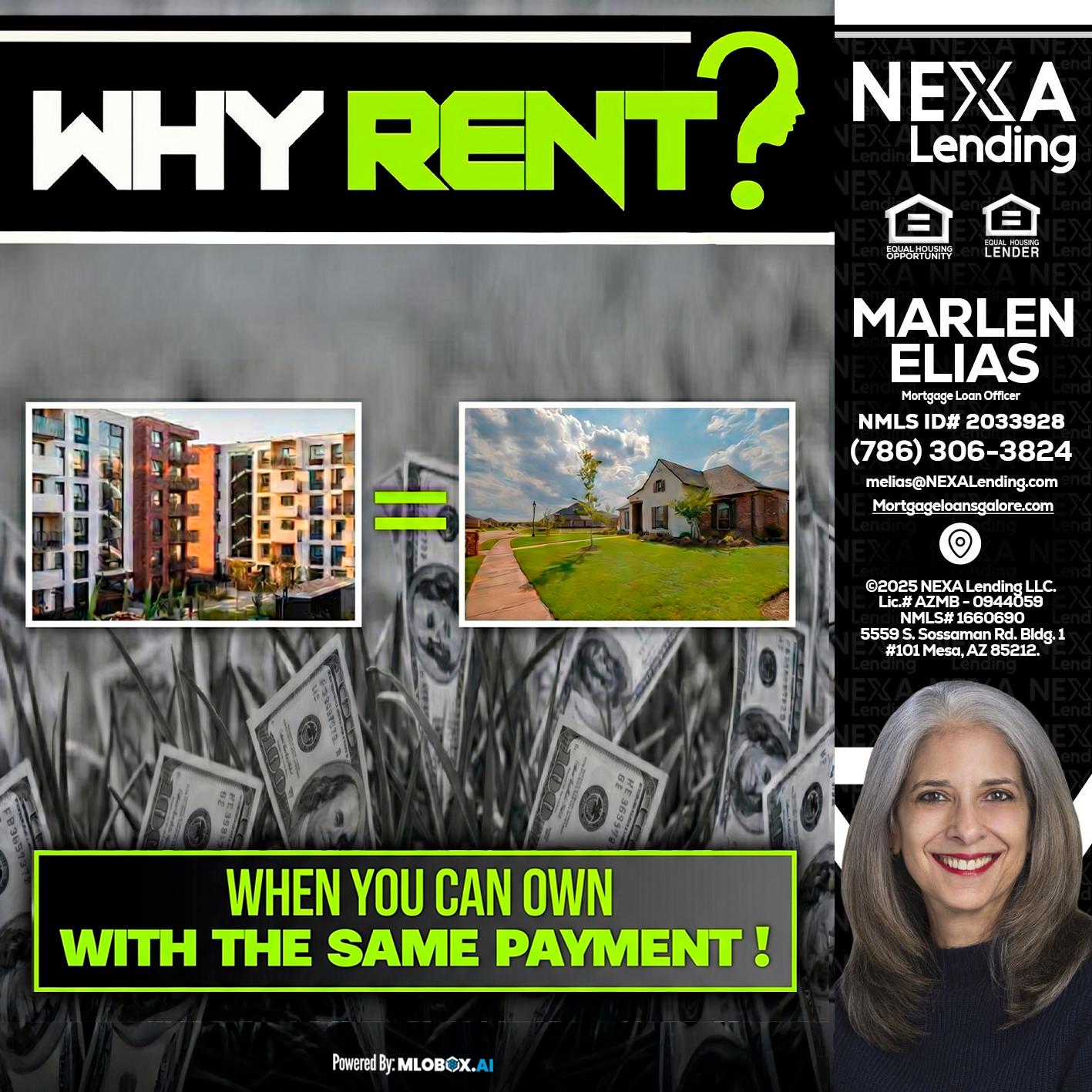 WHY RENT? - Marlen Elias -Mortgage Loan Officer