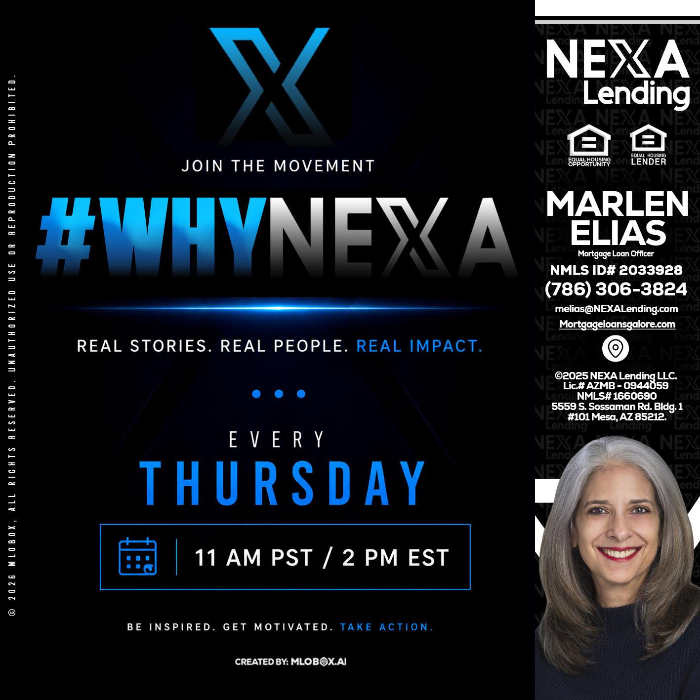 why NEXA - Marlen Elias -Mortgage Loan Officer