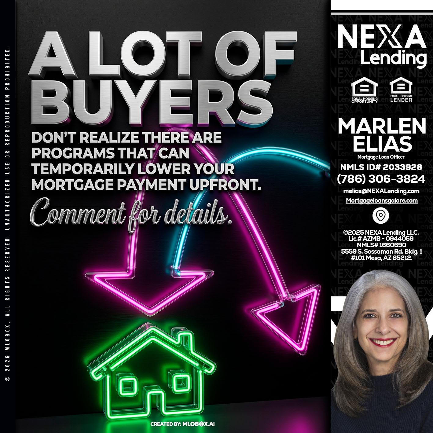 A LOT OF BUYERS - Marlen Elias -Mortgage Loan Officer