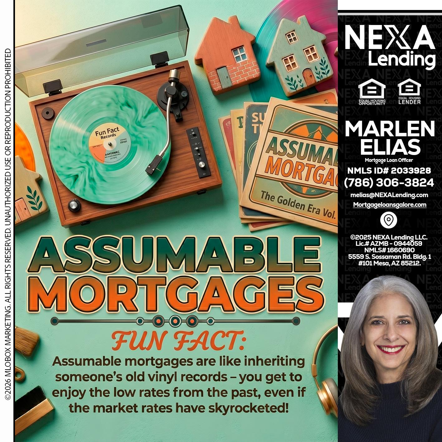 ASSUMABLE MORTGAGES - Marlen Elias -Mortgage Loan Officer