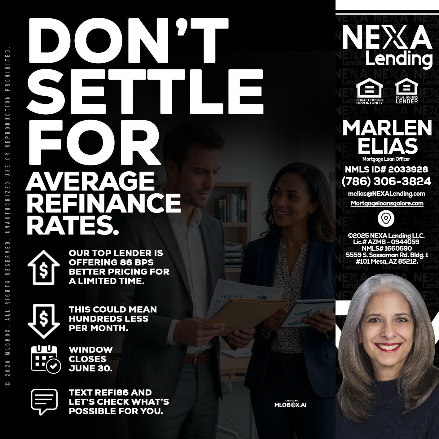 dont settle - Marlen Elias -Mortgage Loan Officer