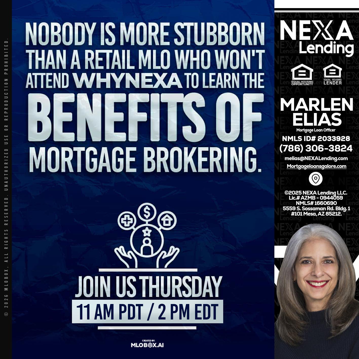 WHY NEXA - Marlen Elias -Mortgage Loan Officer