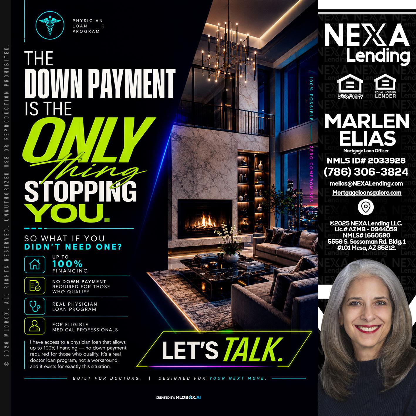 THE DOWN PAYMENT - Marlen Elias -Mortgage Loan Officer