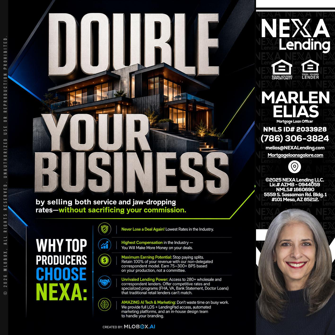 DOUBLE YOUR BUSINESS - Marlen Elias -Mortgage Loan Officer