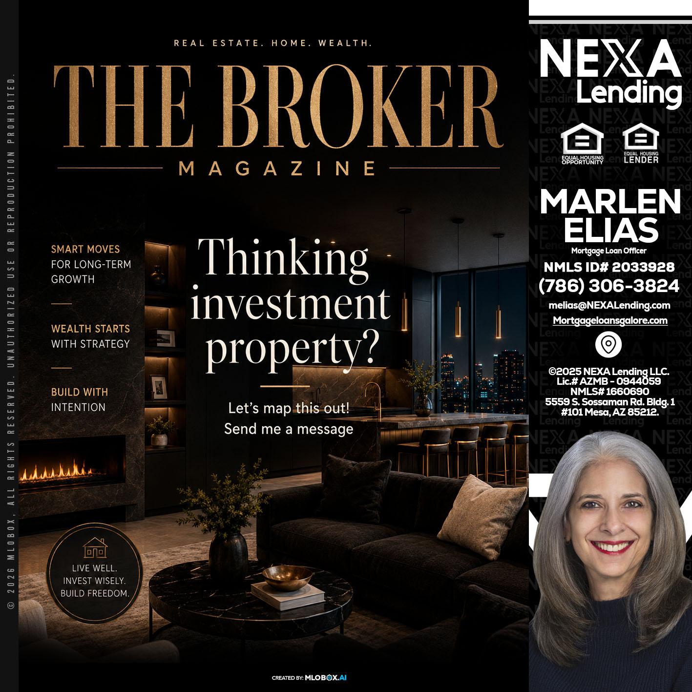 THE BROKER - Marlen Elias -Mortgage Loan Officer