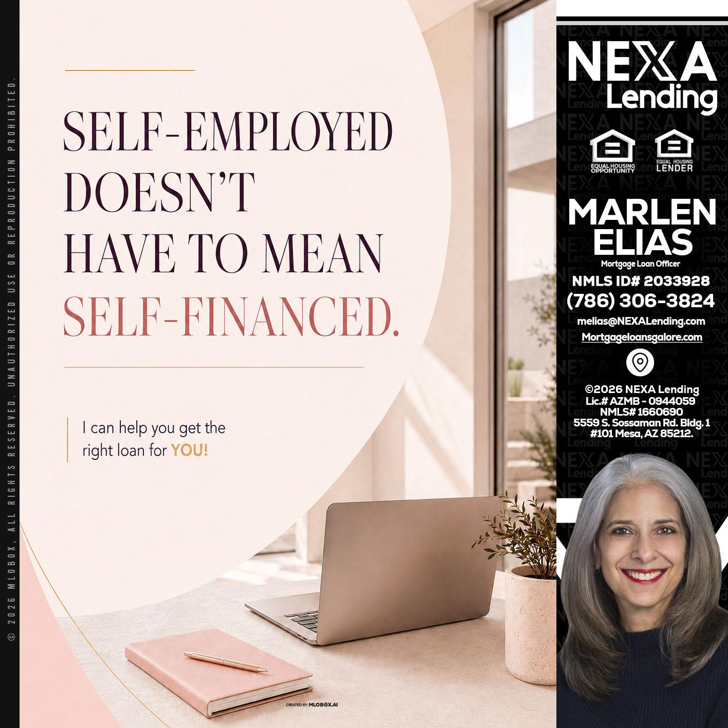 SELF EMPLOYED - Marlen Elias -Mortgage Loan Officer