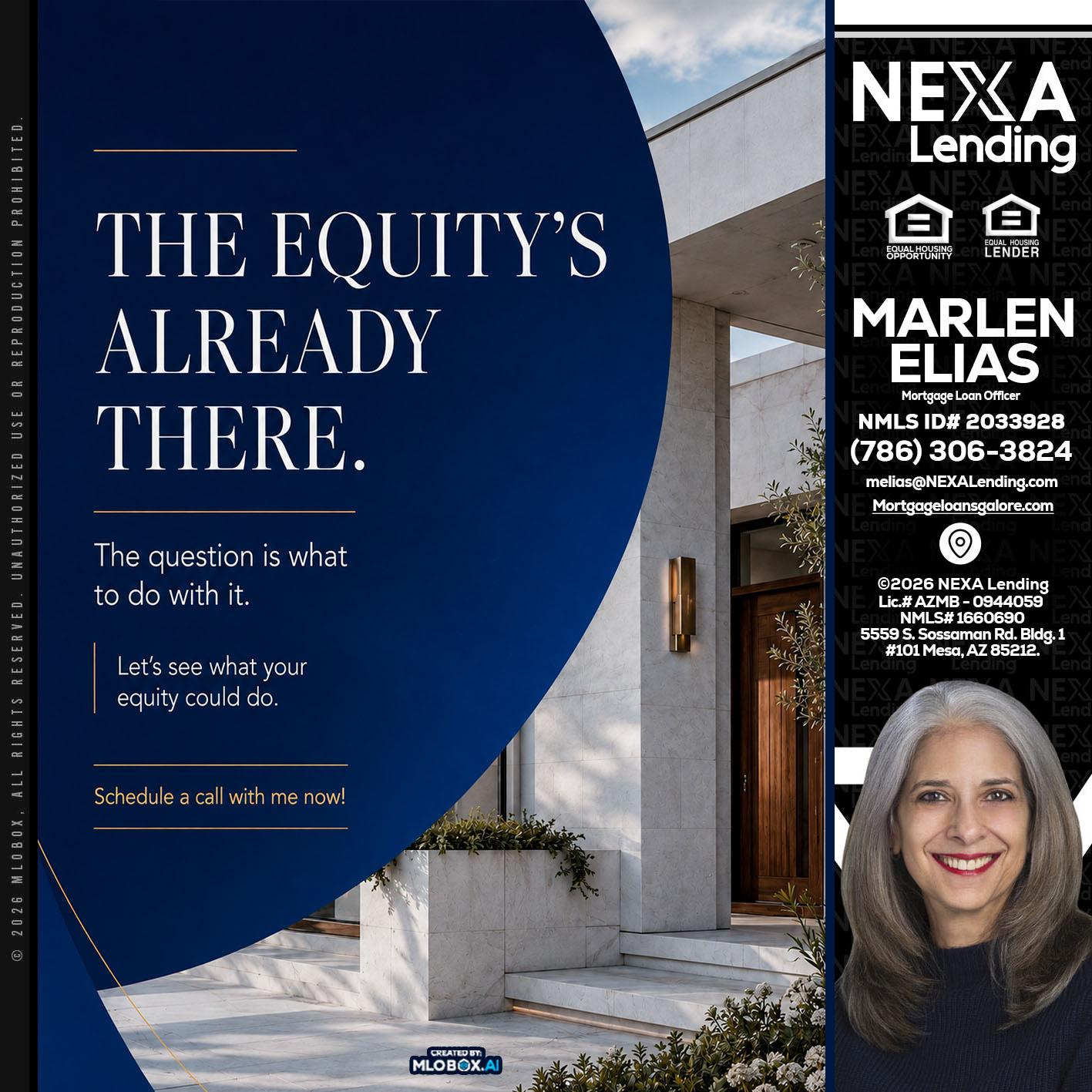 the equity's - Marlen Elias -Mortgage Loan Officer
