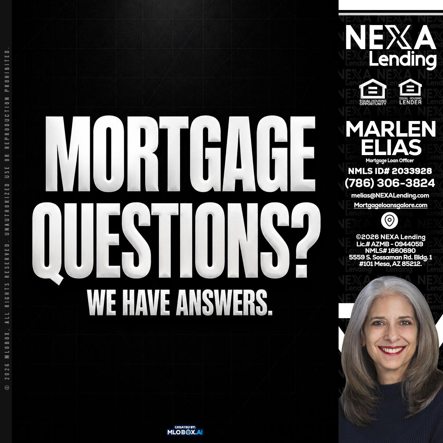 MORTGAGE QUESTION? - Marlen Elias -Mortgage Loan Officer
