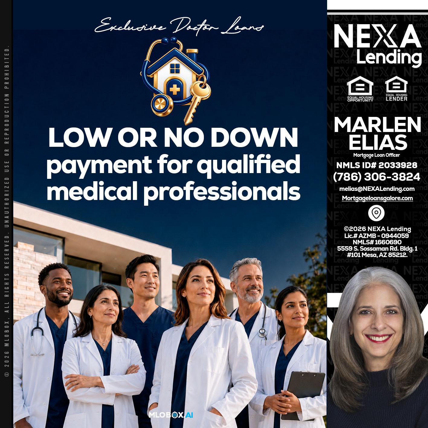 DOCTOR LOANS - Marlen Elias -Mortgage Loan Officer