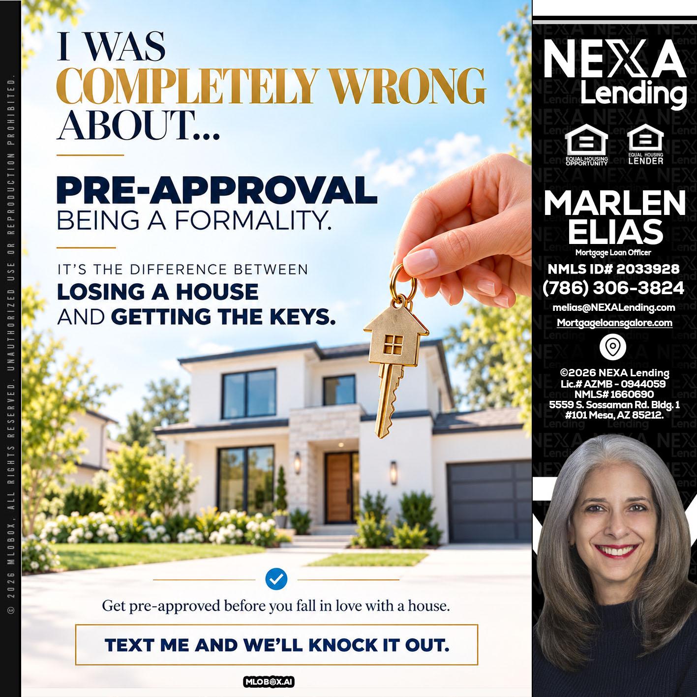 I WAS COMPLETALLY WRONG - Marlen Elias -Mortgage Loan Officer