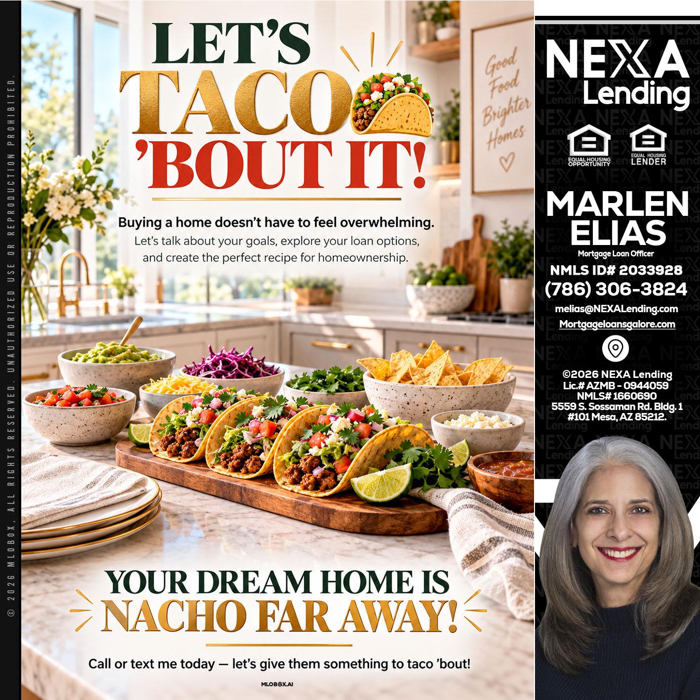 LETS TACO ABOUT IT - Marlen Elias -Mortgage Loan Officer