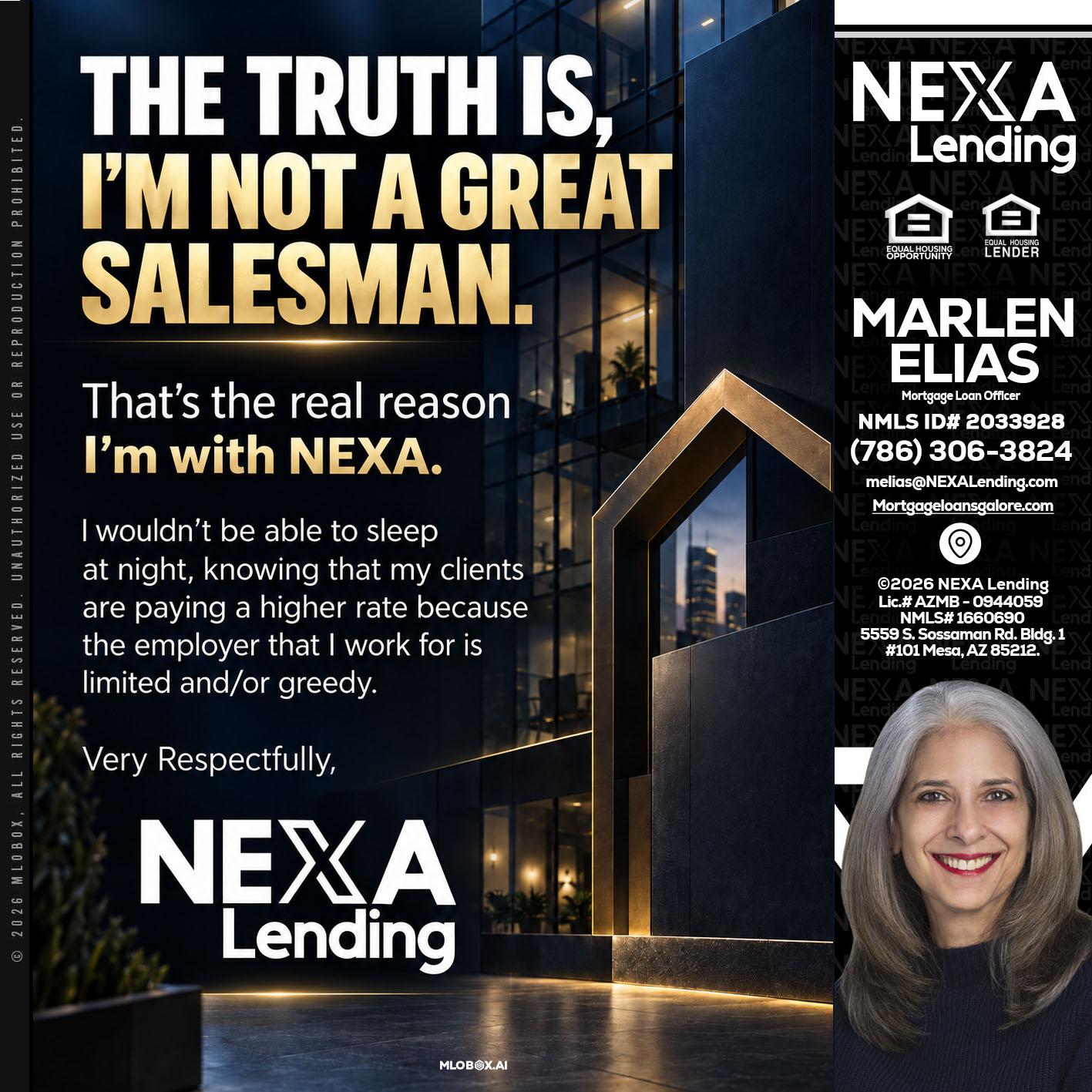 THE TRUTH IS - Marlen Elias -Mortgage Loan Officer