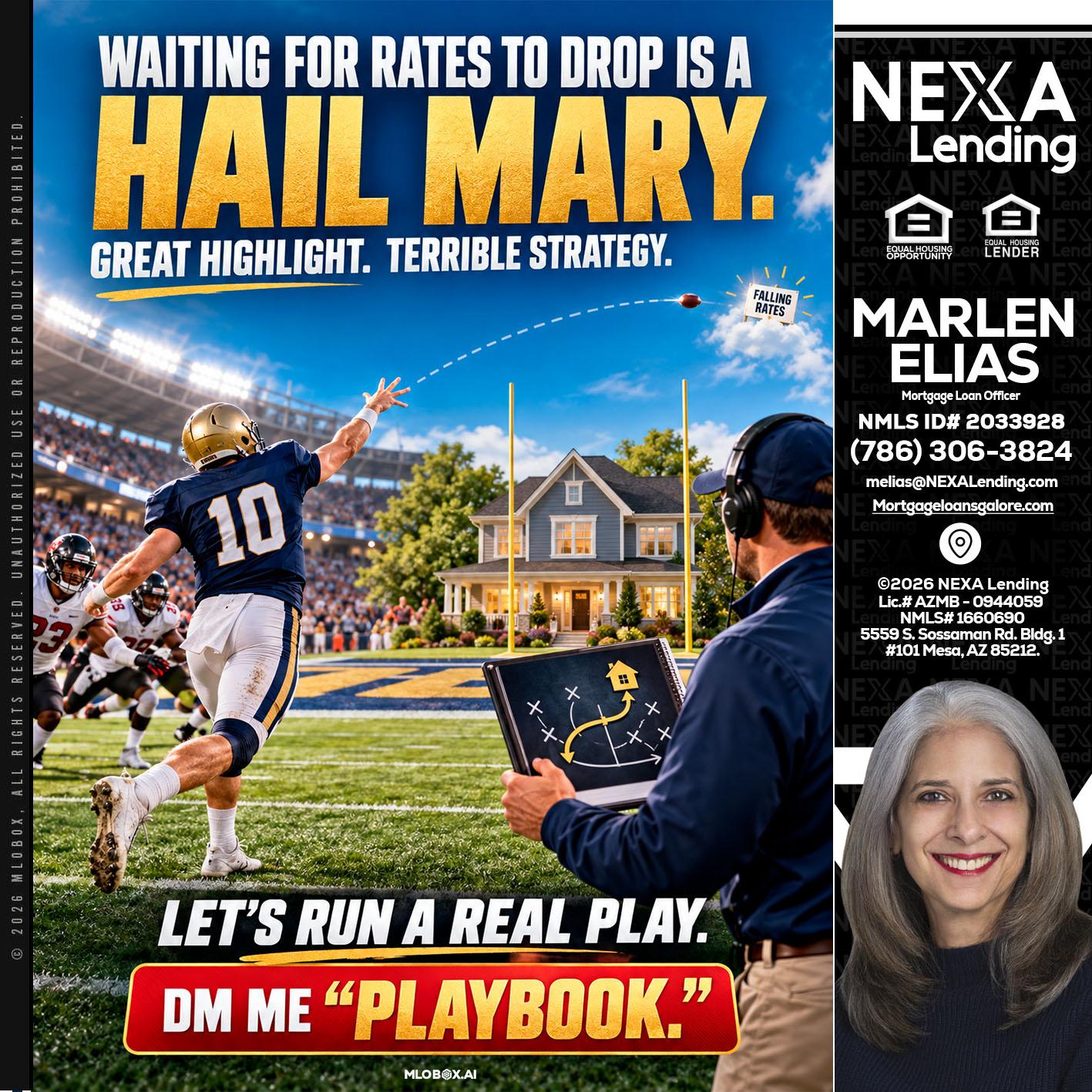 HAIL MARY - Marlen Elias -Mortgage Loan Officer