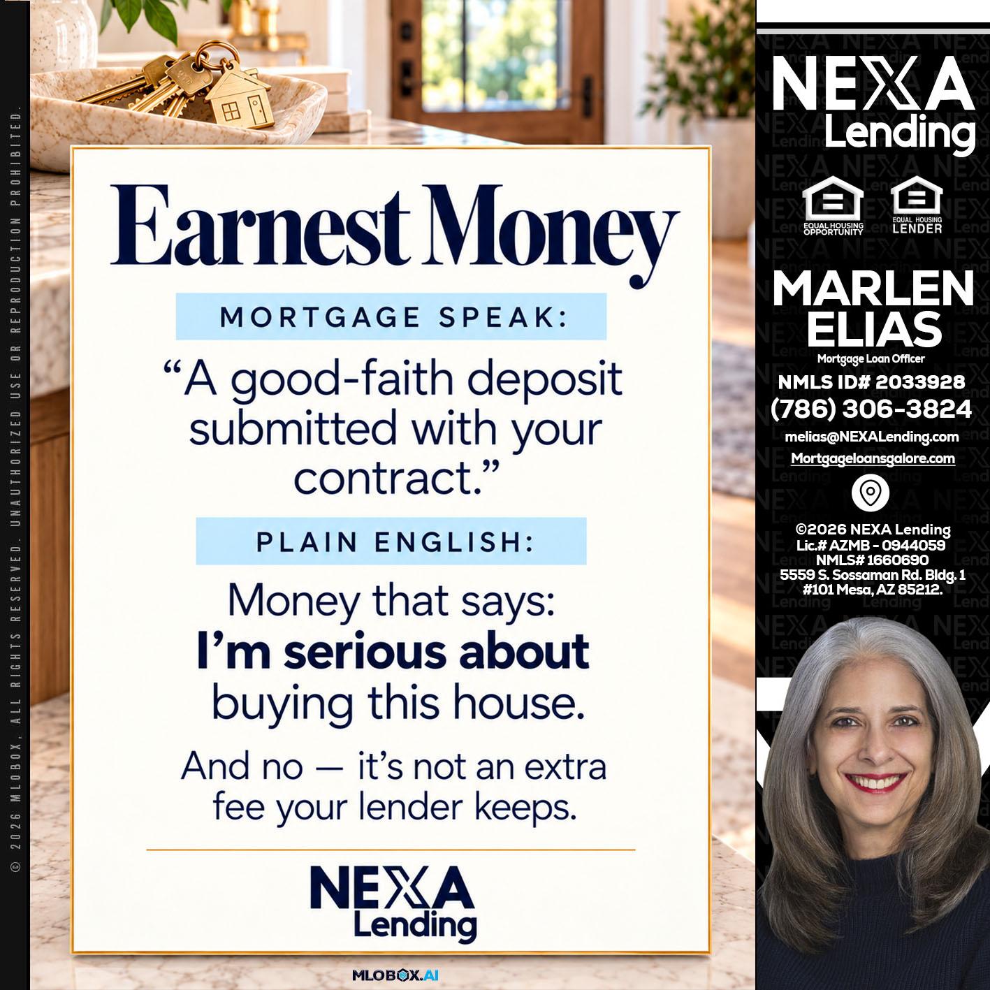 EARNEST MONEY - Marlen Elias -Mortgage Loan Officer