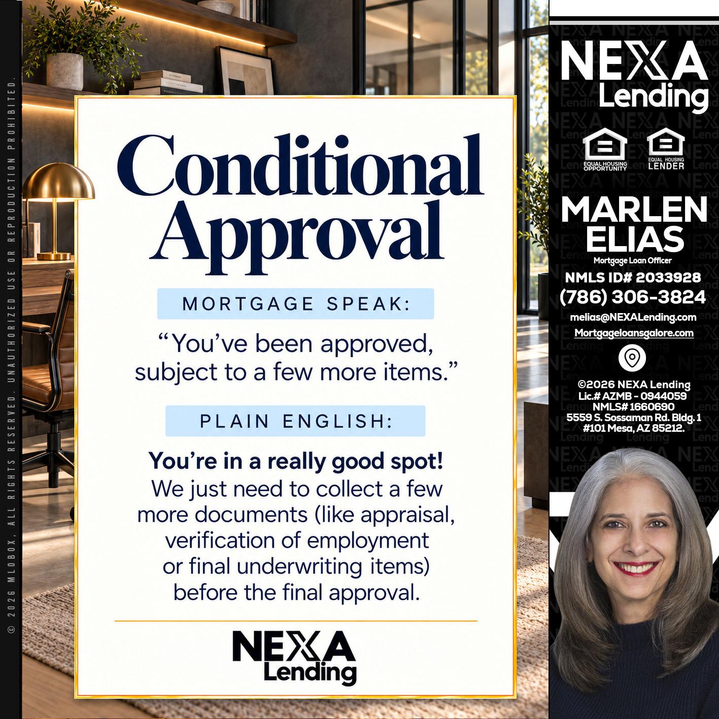 CONDITIONAL APROVAL - Marlen Elias -Mortgage Loan Officer