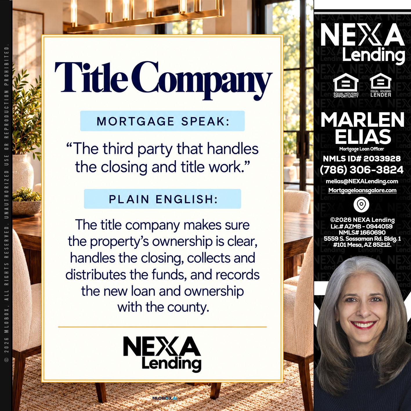TITLE COMPANY - Marlen Elias -Mortgage Loan Officer